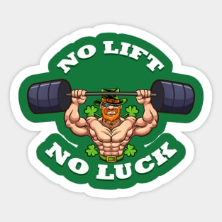 No Lift No Luck St Patricks Day Sticker